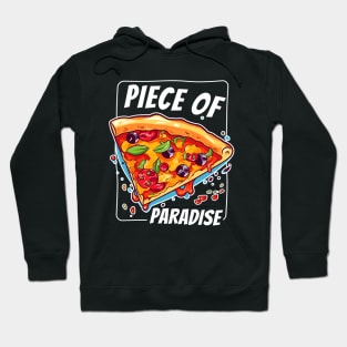 Piece Of paradise Pizza Slice Funny White Hoodie